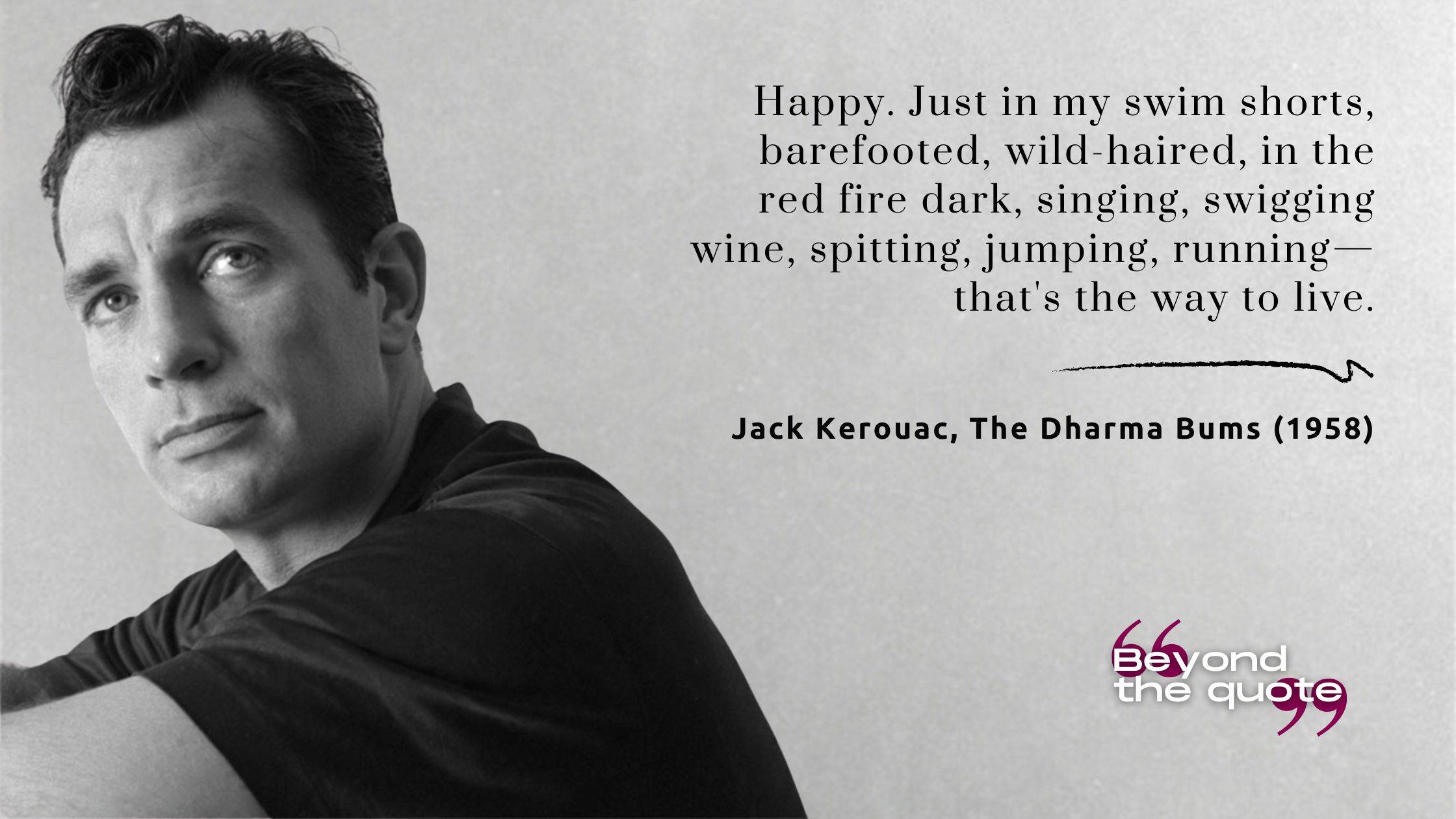 Jack Kerouac - wine quote